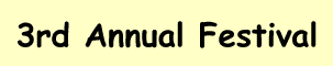 3rd Annual Festival