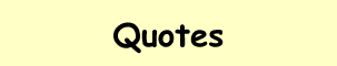 Quotes